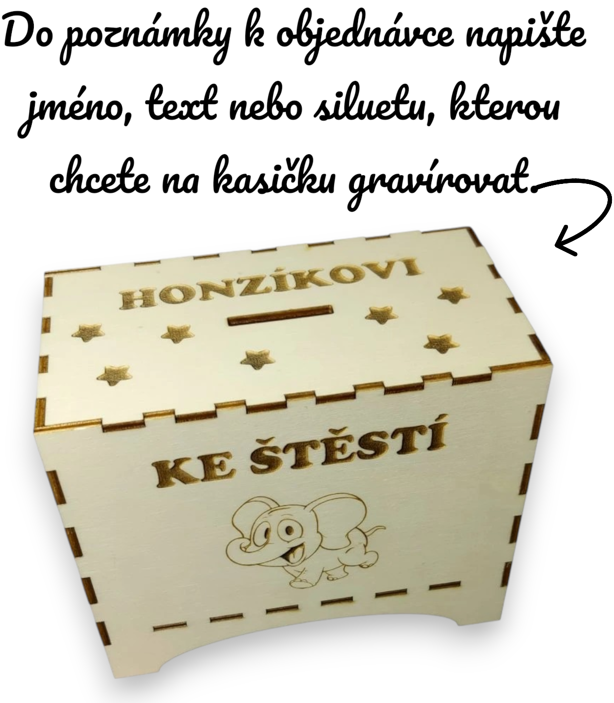 Dřevěná kasička se jménem